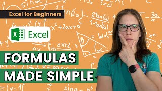 Excel for Beginners: Week 3 Formulas Made Simple