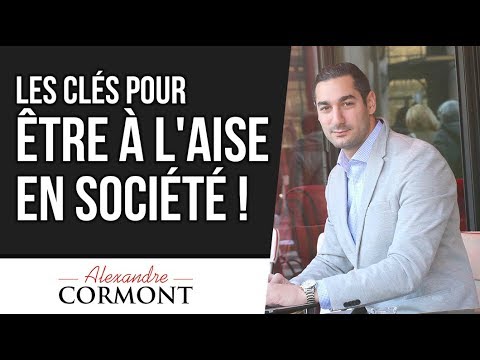 Comment être à l’aise : Les 3 clés pour prendre confiance !