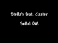 Stellah feat. Caater - Sellel ööl