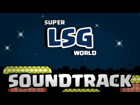 Super LSG World - Full Soundtrack OST