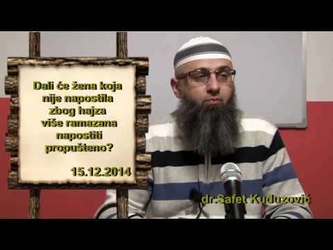 Žena koja nije napostila više ramazana  zbog hajza da li će napostiti propušteno?dr.S Kuduzović