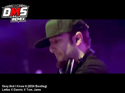 Sexy And I Know It (2024 Bootleg) - Lmfao X Dannic X Tom, Jame