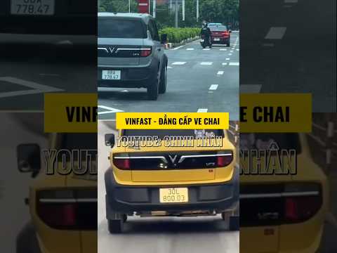 Vinfast - thương hiệu đẳng cấp VE CHAI