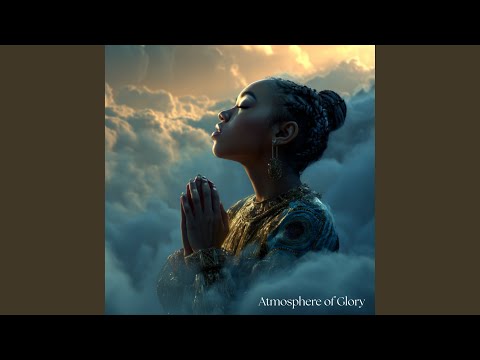 Atmosphere Of Glory (Instrumental Version)