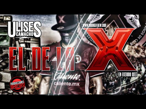 Ulises Camacho - El De La X (en estudio)2017