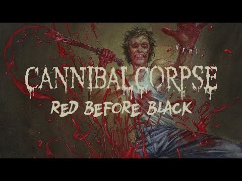Cannibal Corpse - Red Before Black (FULL ALBUM)