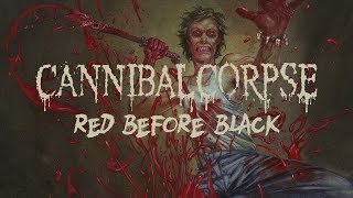 Cannibal Corpse "Red Before Black" (FULL ALBUM)