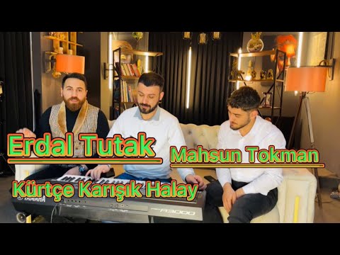 Erdal Tutak & Mahsun Tokman Kürtçe Karışık Ful  Halay 2022 Yeni