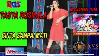 Download lagu TASYA  ROSMALA Cinta Sampai Mati RGS  SUPER DANGDUT   AN PROMOSINDO NJP AVS  MADIUN 104 SNC MANIA mp3