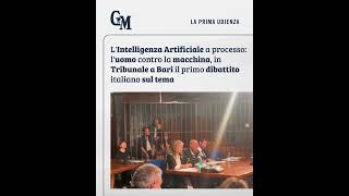 L'#IA a processo: l'uomo contro la macchina, in #Tribunale a #Bari primo dibatti