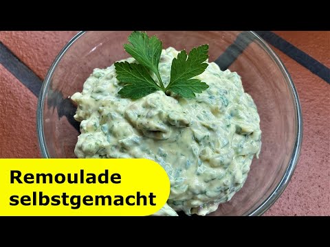 167 - Remoulade selbstgemacht │ Ein schnelles Rezept