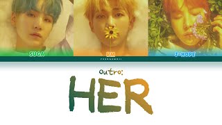 [CC해석] BTS &#39;Outro: Her&#39; (방탄소년단 아웃트로 허 가사) (Color Coded Lyrics)