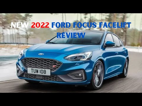 2022 Ford Focus Facelift Revealed With SYNC 4 And Mean Green ST