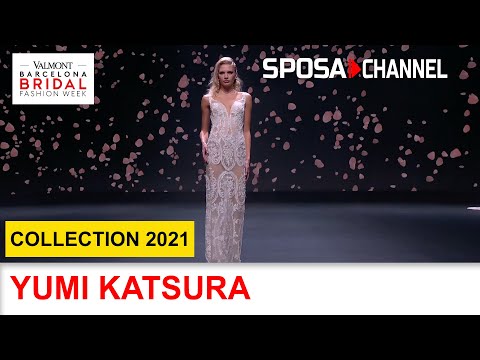 YUMI KATSURA  -  Collection 2021 - Valmont Barcelona Bridal Fashion Week 2020