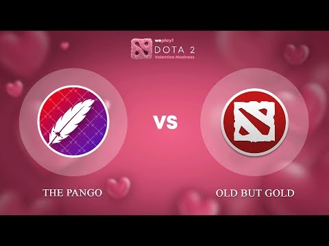 The Pango vs Old but Gold - ENG @Map1 | Dota 2 Valentine Madness | WePlay!