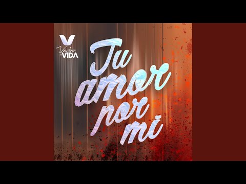 Tu Amor por Mi