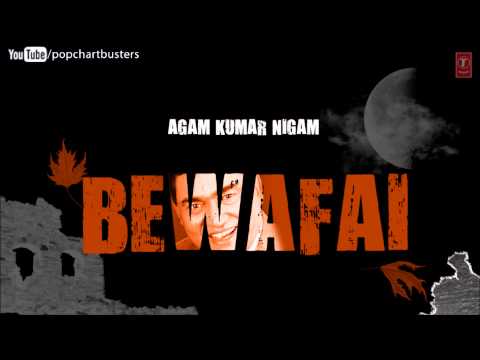 Ye Mere Ishq Ka Sila Hai Full Song 'Bewafai' Album - Agam Kumar Nigam Sad Songs