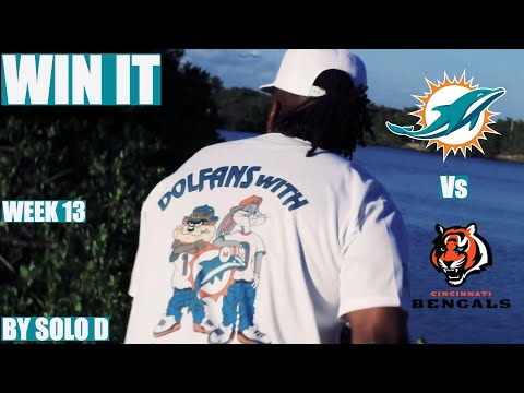 🐬(WIN IT) Miami Dolphins Vs Cincinnati Bengals Week 13 Song By SoLo D