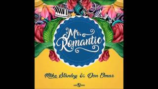 Don Omar ft Mike Stanley - Mr. Romantic