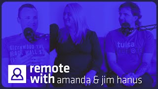 Remote with Jimmy and Amanda Hanus: Curating a Vibrant New Chapter in Tulsa