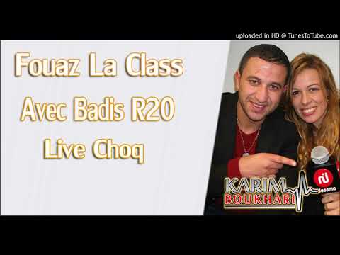 Cheb Fouaz La Class Avec Badis R20 2018 - Chira Cheba Style Chawi - By ♥ Karim Boukhari