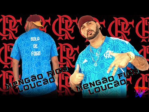 MC BOLA DE FOGO- MENGÃO FICA LOUCÃO (DJ 7NoBeatt)