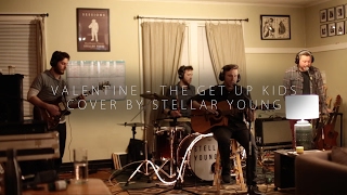 Valentine - The Get Up Kids | COVER by Stellar Young (Apt Session)