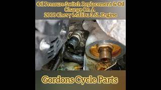 Oil Pressure Switch Replacement On A 2008 Chevy Malibu 3.6L Engine #HowTo #Repair #Fix #GCP #Replace