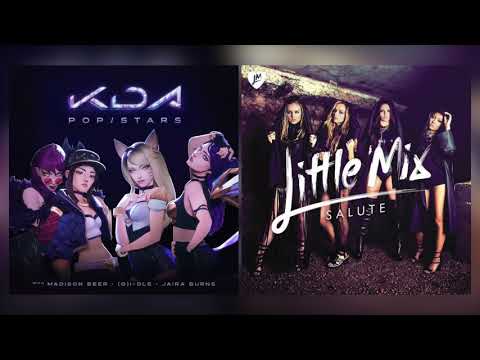 Little Mix - POP/STARS x Salute (feat. K/DA) (MASHUP)