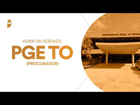 Curso Hora da Verdade: PGE TO (Procurador)
