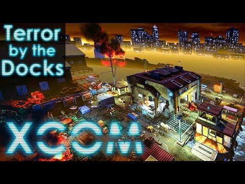 Terror by the Docks | XCOM Long War Impossible S2#46