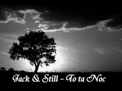 Jack & Still - To ta Noc  (StrefaCiszy)
