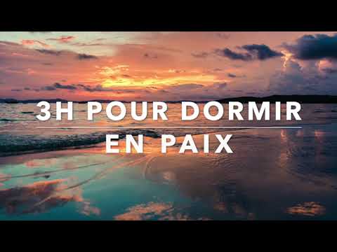 3H POUR DORMIR EN PAIX - Adoration au Piano