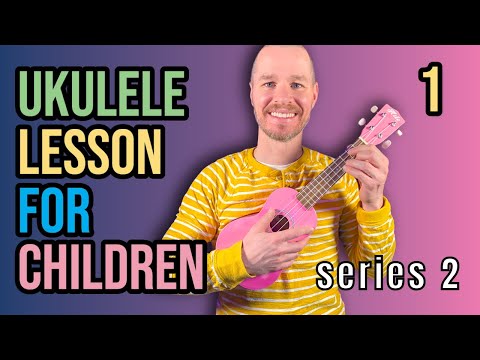 Ukulele Lesson For Children - Series 2 - Part 1 - Over the Rainbow #overtherainbow