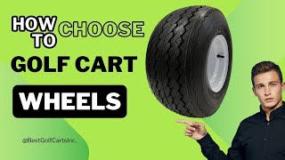 How to Choose the Right Golf Cart Wheels in 2024