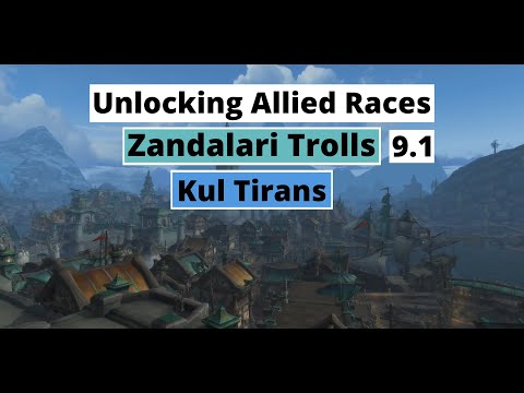 How to Unlock Allied Races: Zandalari Trolls & Kul Tiran Humans