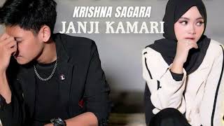 Download lagu JANJI KAMARI !!!! KRISHNA SAGARA FT NAZMI mp3 Download lagu JANJI KAMARI !!!! KRISHNA SAGARA FT NAZMI mp3