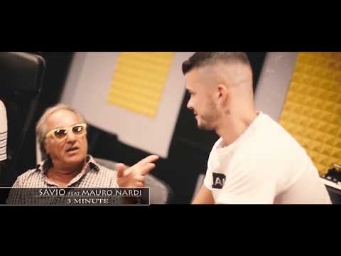 SAVIO FEAT MAURO NARDI - 3 MINUTE - OFFICIAL VIDEO