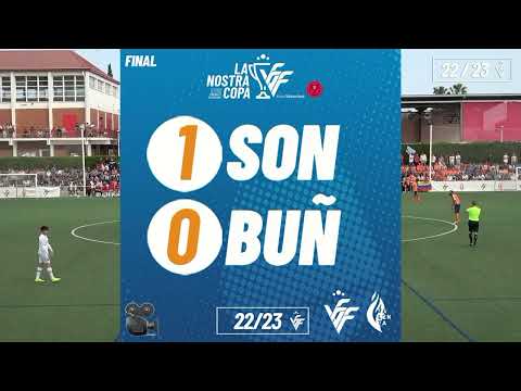 Final La Nostra Copa CD Soneja 1 0 CD Buñol 27 5 2023