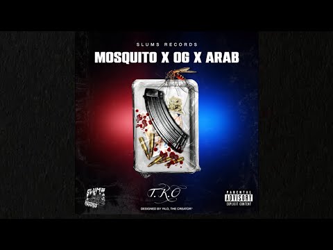 T.K.O - VS MOSQUITO x VS ARAB x O.G.