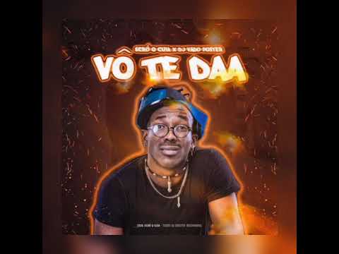 Scró Q Cuia X Dj Vado Poster- Vô Te Daa