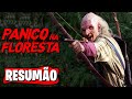Pânico Na Floresta A Saga Em 1 Vídeo CRONOLOGICAMENTE