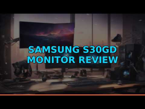 Samsung S30GD Monitor Review