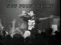 NEW FOUND GLORY "At Least I'm Known For Something"  LIVE (MULTI CAMERA) SOLID VIDEO!!