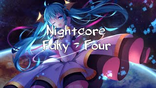 Nightcore [ Faky - Four ]