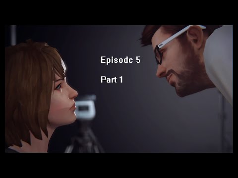 WMP: Life Is Strange. Episode 5 part [1/6]