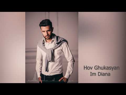 Hov Ghukasyan Im Diana