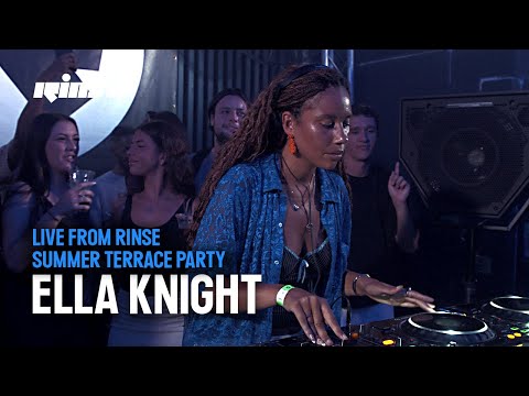 Ella Knight | Live From Rinse Summer Terrace Party 2024