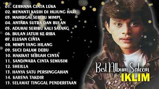 Download lagu FULL ALBUM SALEEM IKLIM GERHANA CINTA LUKA - THE BEST OF IKLIM mp3
