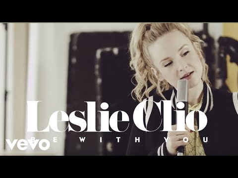 Be With You - Leslie Clio
